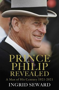 Prince Philip Revealed (eBook, ePUB) - Seward, Ingrid