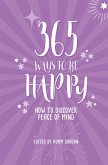 365 Ways to Be Happy (eBook, ePUB)