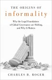 The Origins of Informality (eBook, ePUB)