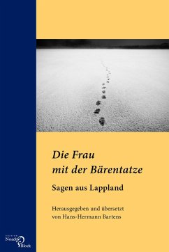 Die Frau mit der Bärentatze - Sagen aus Lappland (eBook, PDF)