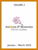Auroras & Blossoms Poetry Journal: Issue 2 (January - March 2020) (eBook, ePUB)