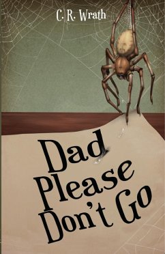 Cover Dad Please Don't Go (eBook, ePUB)