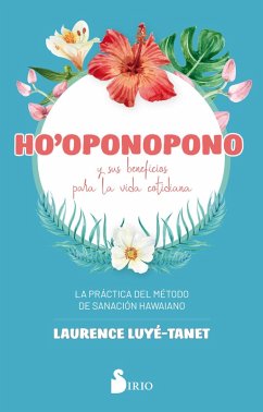 Cover Ho`oponopono y sus beneficios para la vida cotidiana (eBook, ePUB)