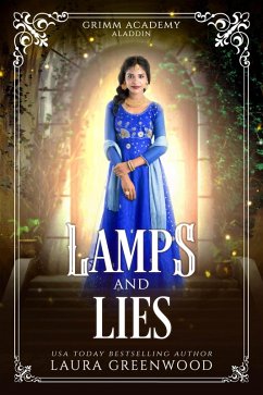 Lamps And Lies (Grimm Academy Series, #8) (eBook, ePUB) - Greenwood, Laura