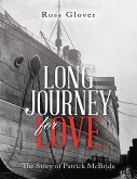 Long Journey for Love: The Story of Patrick McBride (eBook, ePUB)