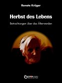 Herbst des Lebens (eBook, PDF)
