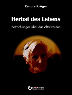 Herbst des Lebens (eBook, PDF) - Krüger, Renate