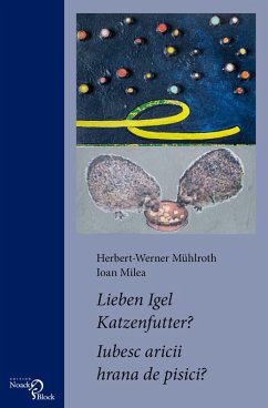 Lieben Igel Katzenfutter? / Iubesc aricii hrana de pisici? (eBook, PDF) - Milea, Ioan; Mühlroth, Herbert-Werner