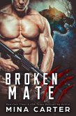 Broken Mate (Project Rebellion, #4) (eBook, ePUB)