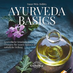 Ayurveda Basics (eBook, ePUB) - Weis-Bohlen, Susan