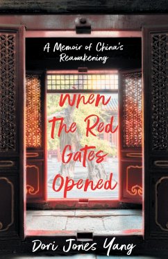 When The Red Gates Opened (eBook, ePUB) - Jones Yang, Dori