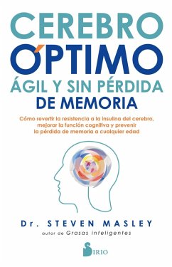 Cerebro óptimo, ágil y sin pérdida de memoria (eBook, ePUB) - Masley, Steven
