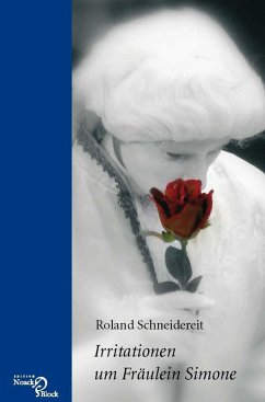 Irritationen um Fräulein Simone (eBook, PDF) - Schneidereit, Roland