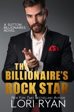 Cover The Billionaire's Rock Star (Sutton Billionaires, #4) (eBook, ePUB)