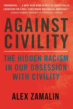 Against Civility (eBook, ePUB) - Zamalin, Alex