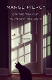 On the Way Out, Turn Off the Light (eBook, ePUB) On the Way Out, Turn Off the Light (eBook, ePUB)