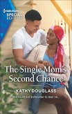 The Single Mom's Second Chance (eBook, ePUB)