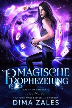 Magische Prophezeiung (eBook, ePUB) - Zales, Dima; Zaires, Anna