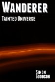 Wanderer - Tainted Universe (Wanderer's Odyssey, #3) (eBook, ePUB)