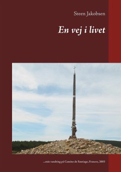En vej i livet (eBook, ePUB) - Jakobsen, Steen
