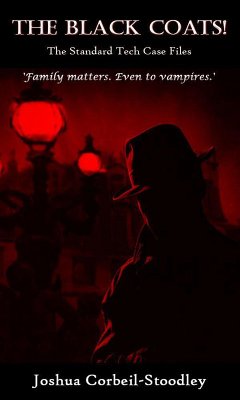 The Black Coats (The Standard Tech Case Files, #1) (eBook, ePUB) Cover The Black Coats (The Standard Tech Case Files, #1) (eBook, ePUB)