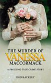 The Murder of Vanessa MacCormack (eBook, ePUB)