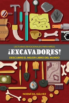 ¡Excavadores! (eBook, ePUB) - Gil Gálvez, Noemí