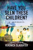 Have You Seen These Children? (eBook, ePUB)