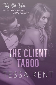 Cover Tiny Bit Taboo: The Client Taboo (eBook, ePUB)