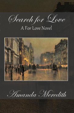 Search For Love (A For Love Novel, #4) (eBook, ePUB) - Meredith, Amanda