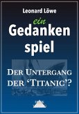 Der Untergang der 'Titanic'? (eBook, ePUB)