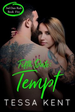 Third Date Rule: Tempt (eBook, ePUB) - Kent, Tessa