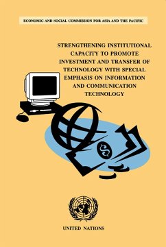Strengthening Institutional Capacity to Promote Investment and Transfer of Technology with Special Emphasis on Information and Communication Technology (eBook, PDF)