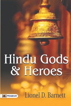 Hindu Gods And Heroes - Barnett, D. Lionel