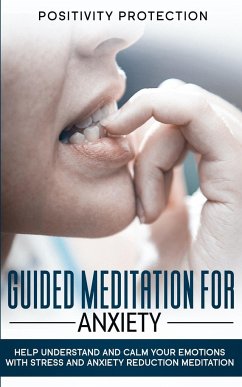 Guided Meditation For Anxiety - Protection, Positivity