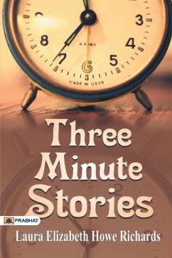 Three Minute Stories - Laura, E. Richards