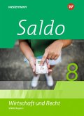 Saldo - Wirtschaft und Recht 8. Schülerband. Für Wirtschaftsgymnasien in Bayern