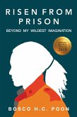 Risen From Prison: (eBook, ePUB) Risen From Prison: (eBook, ePUB)
