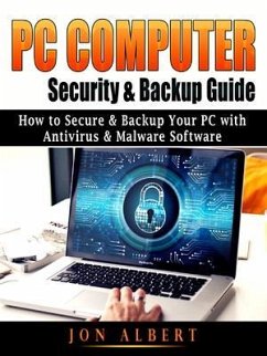 PC Computer Security & Backup Guide (eBook, ePUB) - Albert, Jon