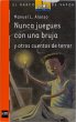 Nunca juegues con una bruja (eBook,... - Bild 1