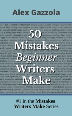 Cover 50 Mistakes Beginner Writers Make (Mistakes Writers Make, #1) (eBook, ePUB)
