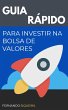Guia Rápido para Investir na Bolsa de... - Bild 1