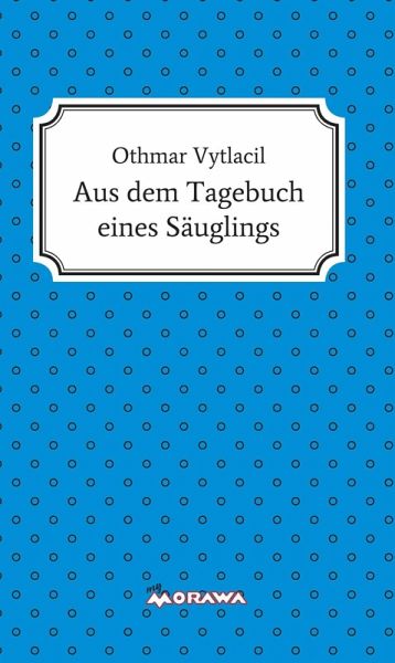Aus dem Tagebuch eines Säuglings (eBook, ePUB)