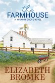 The Farmhouse (Hickory Grove, #3) (eBook, ePUB)