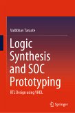 Logic Synthesis and SOC Prototyping (eBook, PDF)