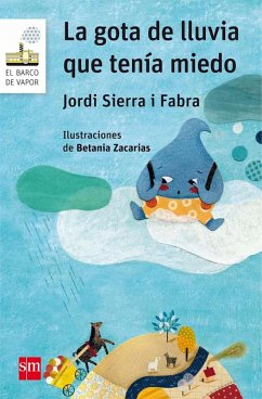La gota de lluvia que tenía miedo (eBook, ePUB) - Sierra I Fabra, Jordi