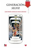 Generación selfie (eBook, ePUB)