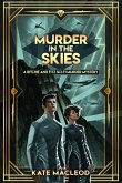 Murder in the Skies (The Ritchie and Fitz Murder Mysteries, #2) (eBook, ePUB)