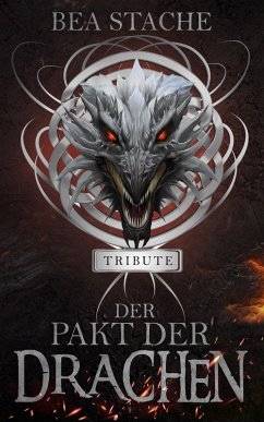 Der Pakt der Drachen - Tribute (eBook, ePUB) - Stache, Bea