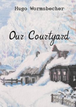 Our Courtyard (eBook, ePUB)